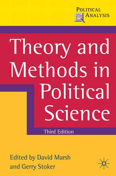 Theory and Methods in Political Science.byDavid Marsh, Gerry Stoker