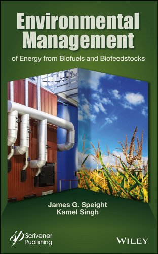 Environmental Management of Energy from Biofuels and Biofeedstocks 2014