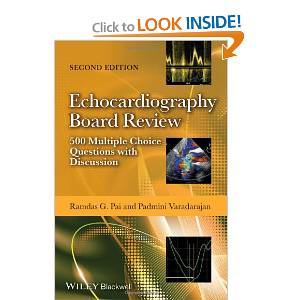 Echocardiography Board Review 500 Multiple Choice Questions With Discussion 2014