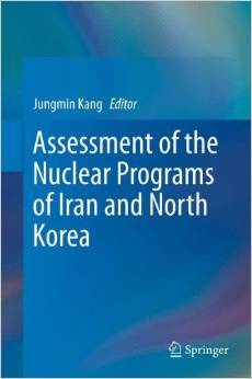 Assessment of the Nuclear Programs of Iran and North Korea 2013