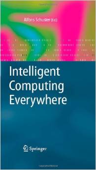 Intelligent Computing Everywhere 2007