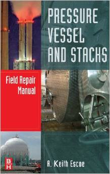Pressure Vessel and Stacks Field Repair Manual 2008