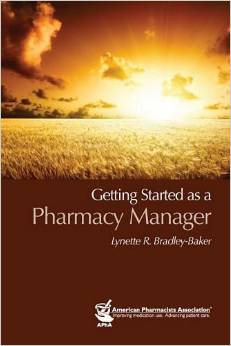 Getting Started As a Pharmacy Manager 2011