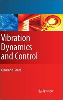 Vibration Dynamics and Control (Mechanical Engineering Series) 2008