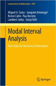 Modal Interval Analysis: New Tools for Numerical Information (Lecture Notes in Mathematics)
