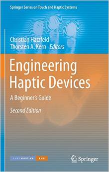 Engineering Haptic Devices: A Beginner's Guide (Springer Series on Touch and Haptic Systems)