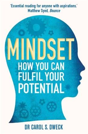 Mindset: How You Can Fulfil Your Potential