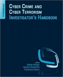 Cyber Crime and Cyber Terrorism Investigator's Handbook 1st Edition