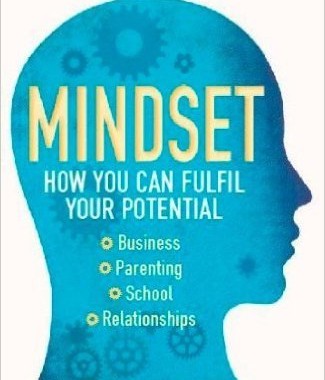 Mindset How You Can Fulfill Your Potential by Dweck, Carol S. (2012) Paperback