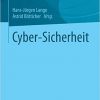 Cyber-Sicherheit (Studien zur Inneren Sicherheit) (German Edition) (German) 2015th Edition by Hans-Jürgen Lange , Astrid Bötticher