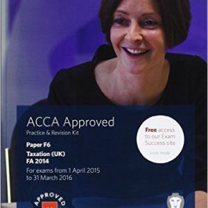 ACCA F6 Taxation FA2014 Practice and Revision Kit by BPP Learning Media 2014