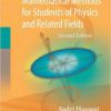 Mathematical MethodsFor Students of Physics and Related Fieldsby Hassani, Sadri