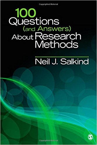 ۱۰۰ Questions (and Answers) About Research Methods (SAGE 100 Questions and Answers) 1st Editionby Neil J. Salkind