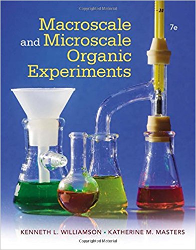Macroscale and Microscale Organic Experiments 7th Editionby Kenneth L. Williamson, Katherine M. Masters