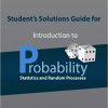 Student's Solutions Guide for Introduction to Probability, Statistics, and Random Processes Paperback – June 20, 2016by Hossein Pishro-Nik