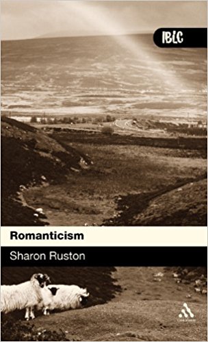 Romanticism (Introductions to British Literature and Culture) 1st Editionby Sharon Ruston-گلوبایت کتاب-www.Globyte.ir