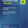 Language Functions Revisited: Theoretical and Empirical Bases for Language Construct Definition Across the Ability Range (English Profile) 1st Editionby Anthony Green, Michael Milanovic, Nick Saville