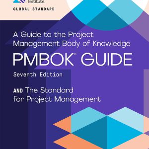 A Guide to the Project Management Body of Knowledge (PMBOK® Guide) – Seventh Edition and The Standard for Project Management (ENGLISH)     Seventh edition, Kindle Edition-گلوبایت کتاب-WWW.Globyte.ir/wordpress/