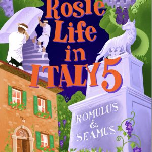 A Rosie Life In Italy 5: Romulus and Seamus     Kindle Edition-گلوبایت کتاب-WWW.Globyte.ir/wordpress/