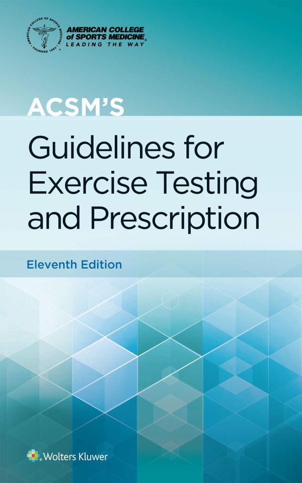 ACSM's Guidelines for Exercise Testing and Prescription (American College of Sports Medicine)     11th Edition, Kindle Edition-گلوبایت کتاب-WWW.Globyte.ir/wordpress/