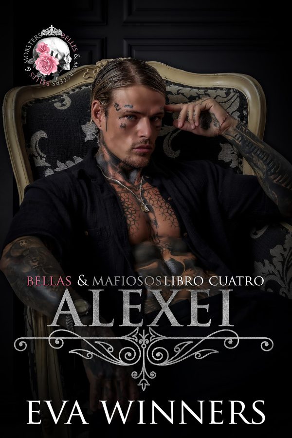 Alexei: Romance mafioso (Bellas & Mafiosos nº ۴) (Spanish Edition)     Kindle Edition-گلوبایت کتاب-WWW.Globyte.ir/wordpress/