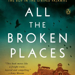 All the Broken Places: A Novel     Kindle Edition-گلوبایت کتاب-WWW.Globyte.ir/wordpress/