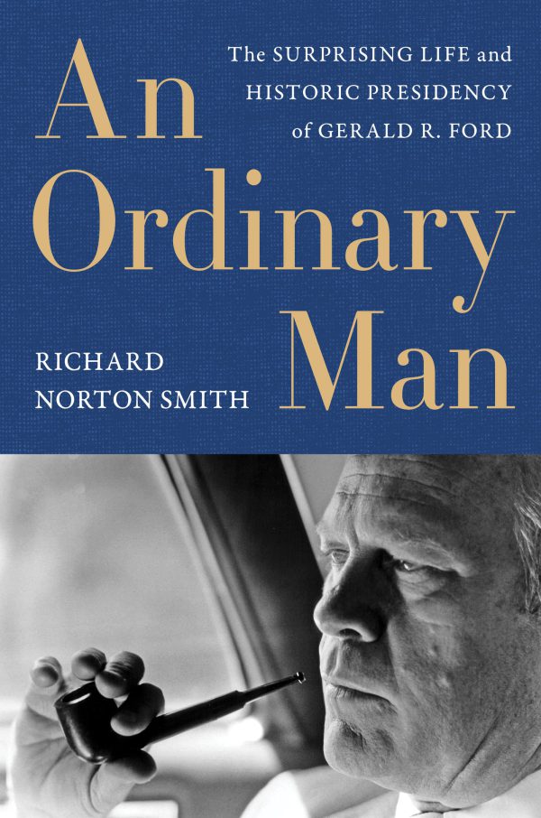 An Ordinary Man: The Surprising Life and Historic Presidency of Gerald R. Ford-گلوبایت کتاب-WWW.Globyte.ir/wordpress/