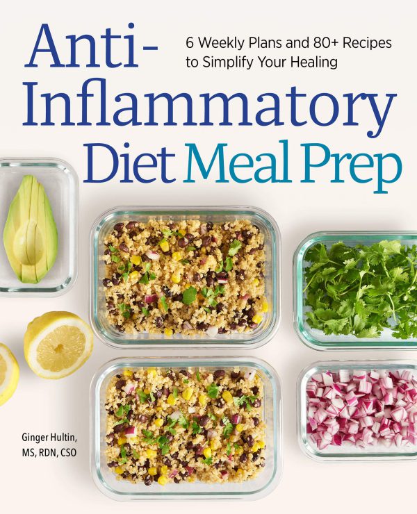 Anti-Inflammatory Diet Meal Prep: 6 Weekly Plans and 80+ Recipes to Simplify Your Healing     Kindle Edition-گلوبایت کتاب-WWW.Globyte.ir/wordpress/