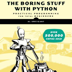 Automate the Boring Stuff with Python, 2nd Edition: Practical Programming for Total Beginners     2nd Edition, Kindle Edition-گلوبایت کتاب-WWW.Globyte.ir/wordpress/