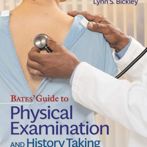 Bates' Guide To Physical Examination and History Taking (Lippincott Connect)     13th Edition, Kindle Edition-گلوبایت کتاب-WWW.Globyte.ir/wordpress/