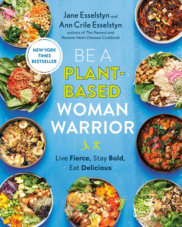 Be A Plant-Based Woman Warrior: Live Fierce, Stay Bold, Eat Delicious: A Cookbook     Kindle Edition-گلوبایت کتاب-WWW.Globyte.ir/wordpress/