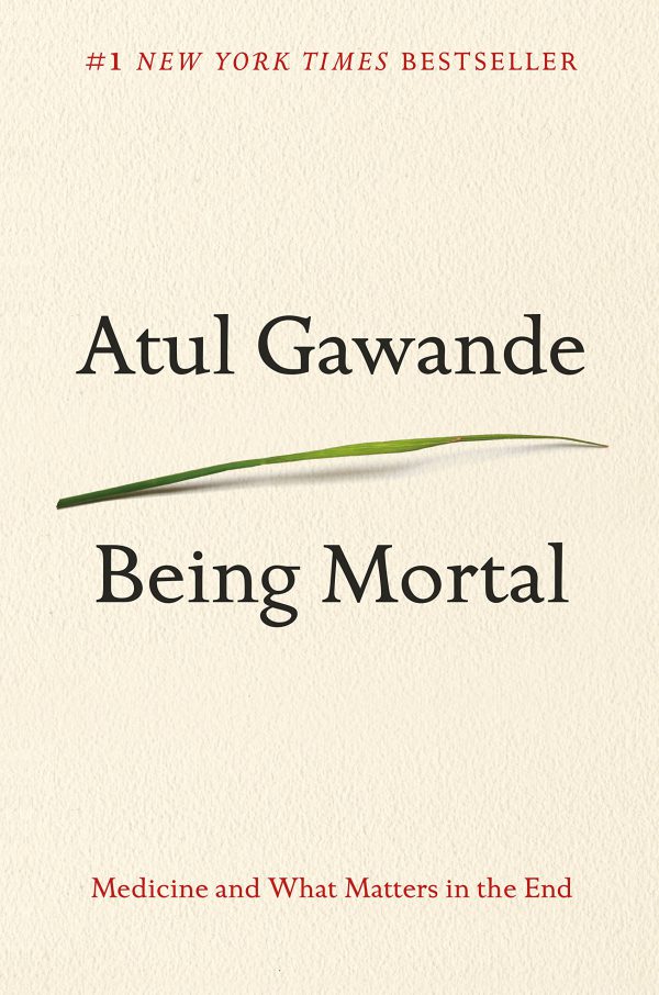 Being Mortal: Medicine and What Matters in the End     Kindle Edition-گلوبایت کتاب-WWW.Globyte.ir/wordpress/