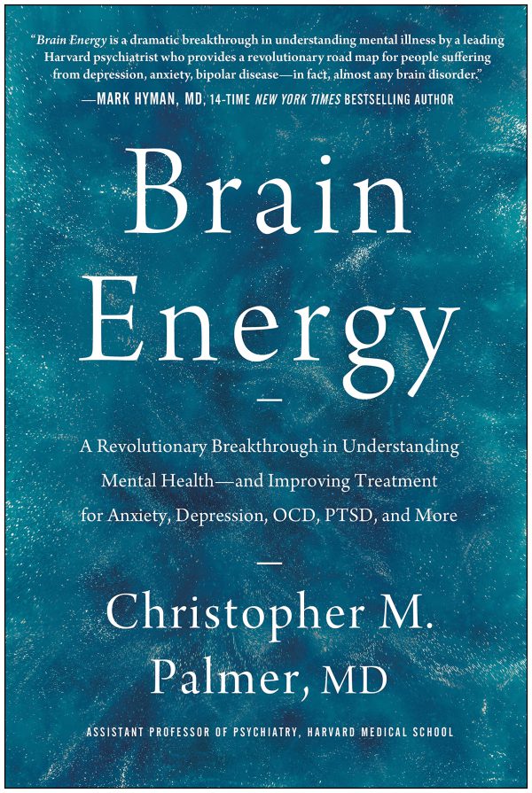 Brain Energy: A Revolutionary Breakthrough in Understanding Mental Health--and Improving Treatment for Anxiety, Depression, OCD, PTSD, and More     Kindle Edition-گلوبایت کتاب-WWW.Globyte.ir/wordpress/