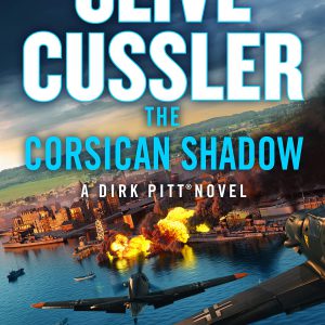 Clive Cussler The Corsican Shadow (Dirk Pitt Adventure Book 27)     Kindle Edition-گلوبایت کتاب-WWW.Globyte.ir/wordpress/
