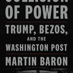 Collision of Power: Trump, Bezos, and THE WASHINGTON POST-گلوبایت کتاب-WWW.Globyte.ir/wordpress/