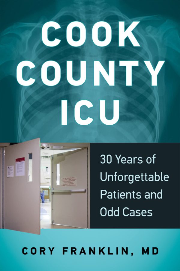 Cook County ICU: 30 Years of Unforgettable Patients and Odd Cases     Kindle Edition-گلوبایت کتاب-WWW.Globyte.ir/wordpress/