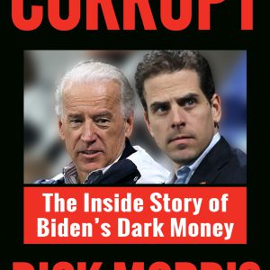 CORRUPT: The Inside Story of Biden's Dark Money, with a Foreword by Peter Navarro     Kindle Edition-گلوبایت کتاب-WWW.Globyte.ir/wordpress/