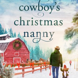 Cowboy’s Christmas Nanny: Trinity Falls Sweet Romance - Book 1     Kindle Edition-گلوبایت کتاب-WWW.Globyte.ir/wordpress/
