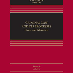 Criminal Law and its Processes: Cases and Materials (Aspen Casebook Series)     11th Edition, Kindle Edition-گلوبایت کتاب-WWW.Globyte.ir/wordpress/