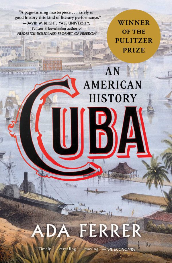Cuba (Winner of the Pulitzer Prize): An American History-گلوبایت کتاب-WWW.Globyte.ir/wordpress/