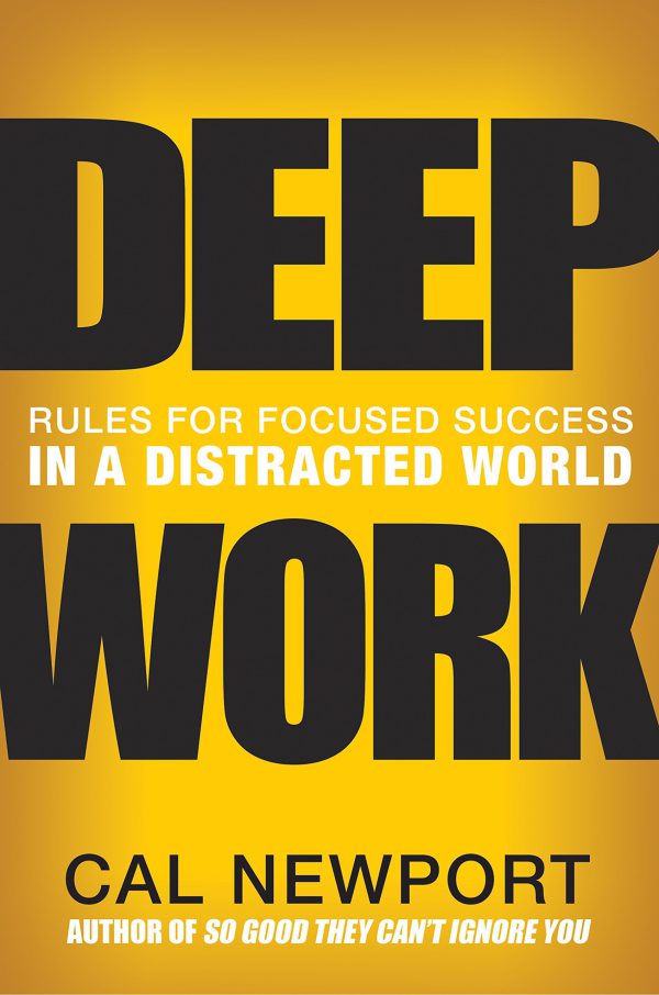 Deep Work: Rules for Focused Success in a Distracted World     Kindle Edition-گلوبایت کتاب-WWW.Globyte.ir/wordpress/