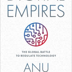 Digital Empires: The Global Battle to Regulate Technology     Kindle Edition-گلوبایت کتاب-WWW.Globyte.ir/wordpress/