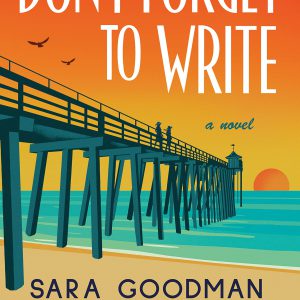 Don't Forget to Write: A Novel     Kindle Edition-گلوبایت کتاب-WWW.Globyte.ir/wordpress/
