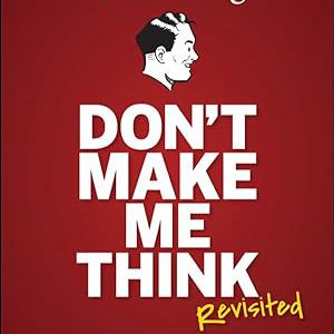 Don't Make Me Think, Revisited: A Common Sense Approach to Web Usability (Voices That Matter)     3rd Edition, Kindle Edition-گلوبایت کتاب-WWW.Globyte.ir/wordpress/