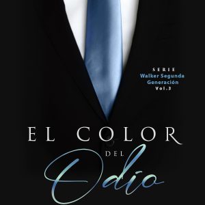 El Color del Odio: Walker Segunda Generación (Spanish Edition)     Kindle Edition-گلوبایت کتاب-WWW.Globyte.ir/wordpress/