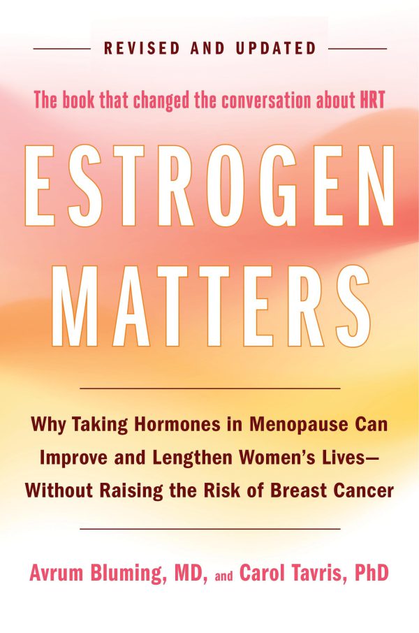 Estrogen Matters: Why Taking Hormones in Menopause Can Improve Women's Well-Being and Lengthen Their Lives -- Without Raising the Risk of Breast Cancer     Kindle Edition-گلوبایت کتاب-WWW.Globyte.ir/wordpress/