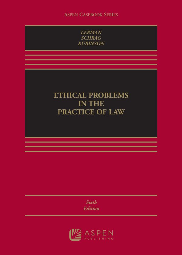 Ethical Problems in the Practice of Law (Aspen Casebook Series)     6th Edition, Kindle Edition-گلوبایت کتاب-WWW.Globyte.ir/wordpress/