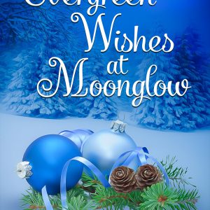 Evergreen Wishes at Moonglow (The Moonglow Christmas Series Book 9)     Kindle Edition-گلوبایت کتاب-WWW.Globyte.ir/wordpress/
