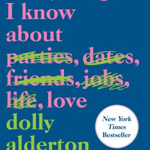 Everything I Know About Love: A Memoir     Kindle Edition-گلوبایت کتاب-WWW.Globyte.ir/wordpress/