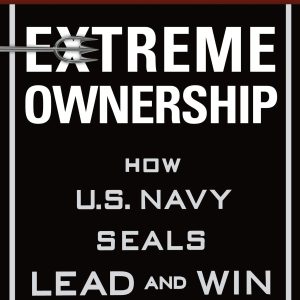 Extreme Ownership: How U.S. Navy SEALs Lead and Win     Kindle Edition-گلوبایت کتاب-WWW.Globyte.ir/wordpress/